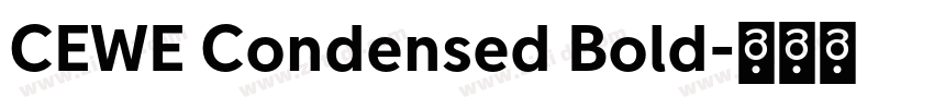 CEWE Condensed Bold字体转换